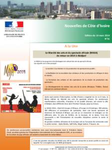 Nouvelles de Côte d’Ivoire Edition du 14 mars 2014 N°31 A la Une Le Marché des arts et du spectacle africain (MASA)