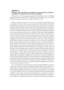 ANEXO 10 Redención que hace Carlos II de todos los censos, para que su importe se dedique a la mejora de las murallas de Pamplona AMP, caj. 18, n. 144-A. Orig. En pereg., al que falta el sello. AMP, caj. 18, n. 144-B. T