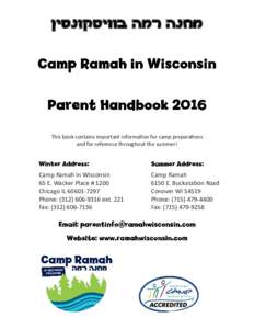 ‫מחנה רמה בוויסקונסין‬  This book contains important information for camp preparations and for reference throughout the summer!  Camp Ramah in Wisconsin