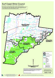 Surf Coast Shire Council ELECTORAL STRUCTURE OF SURF COAST SHIRE COUNCIL NOTE: By Order in Council under section 220Q(i), (m) and (n) of the Local Government Act 1989, the boundaries and names of the wards and the number