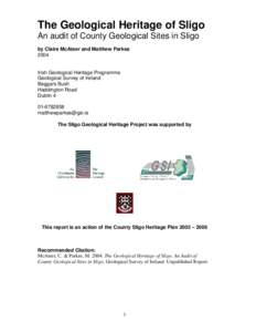 The Geological Heritage of Sligo An audit of County Geological Sites in Sligo by Claire McAteer and Matthew Parkes