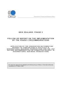Directorate for Financial and Enterprise Affairs  NEW ZEALAND: PHASE 2 FOLLOW-UP REPORT ON THE IMPLEMENTATION OF THE PHASE 2 RECOMMENDATIONS