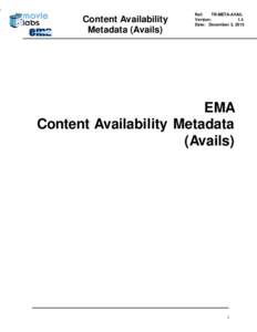 1  Content Availability Metadata (Avails)  Ref: