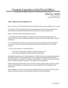 Vermont Legislative Joint Fiscal Office One Baldwin Street  Montpelier, VT[removed]  ([removed]  Fax: ([removed]FISCAL NOTE Date: March 21, 2013 Prepared by: Mark Perrault