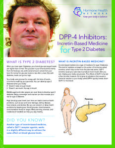 Fact Sheet  DPP-4 Inhibitors: Incretin-Based Medicine Type 2 Diabetes