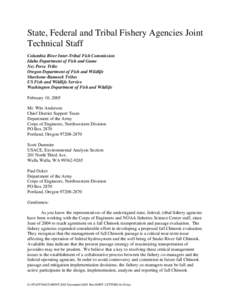 State, Federal and Tribal Fishery Agencies Joint Technical Staff Columbia River Inter-Tribal Fish Commission Idaho Department of Fish and Game Nez Perce Tribe Oregon Department of Fish and Wildlife