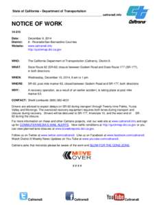 State of California • Department of Transportation ____________________________________________________ caltrans8.info NOTICE OF WORK[removed]Date: