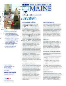 COLLEGE OF LIBERAL ARTS AND SCIENCES  English UMaine’s ADVANTAGE • Recent graduates have