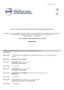 printed on:22nd AugSchool on Supersymmetry and Unification of Fundamental Interactions Organizer(s): B. Acharya (ICTP), M. Bertolini (SISSA), P. Creminelli (ICTP) , E. Gava (INFN), K. Narain (ICTP), F. Quevedo (IC