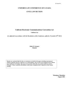 2011ulcc0014  UNIFORM LAW CONFERENCE OF CANADA CIVIL LAW SECTION  Uniform Electronic Communications Convention Act