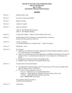 BOARD OF MAYOR AND COMMISSIONERS REGULAR MEETING June 23, 2014 (Immediately following Public Hearings) AGENDA Item No. 1