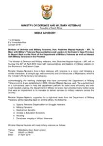 MINISTRY OF DEFENCE AND MILITARY VETERANS Republic of South Africa MEDIA ADVISORY To All Media For Immediate Use