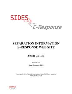 SEPARATION INFORMATION E-RESPONSE WEB SITE USER GUIDE Version: 2.1 Date: February 2013