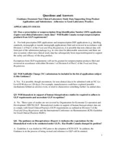 Questions and Answers (Guidance Document Non-Clinical Laboratory Study Data Supporting Drug Product Applications and Submissions:  Adherence to Good Laboratory Practice)