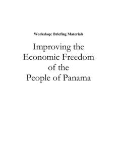 Workshop: Briefing Materials  Improving the Economic Freedom of the People of Panama
