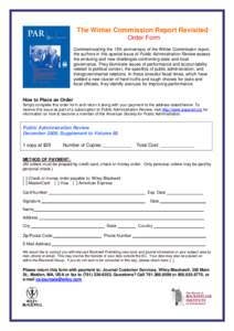 The Winter Commission Report Revisited Order Form Commemorating the 15th anniversary of the Winter Commission report, the authors in this special issue of Public Administration Review assess the enduring and new challeng