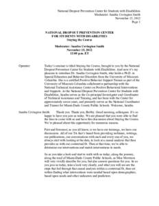 National Dropout Prevention Center for Students with Disabilities Moderator: Sandra Covington Smith November 15, 2012 Page 1  NATIONAL DROPOUT PREVENTION CENTER