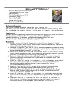 NICHOLAS STEVEN DUFAULT Assistant Professor/Extension Specialist Vegetables and Agronomic Crops