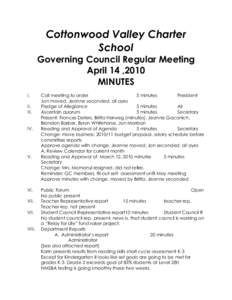 Cottonwood Valley Charter School Governing Council Regular Meeting April 14 ,2010 MINUTES I.