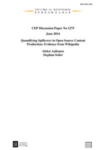 ISSN[removed]CEP Discussion Paper No 1275 June 2014 Quantifying Spillovers in Open Source Content Production: Evidence from Wikipedia