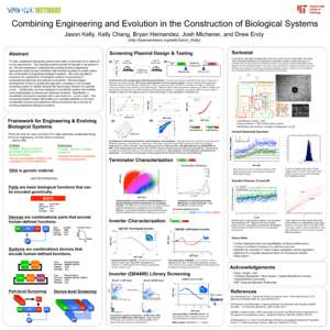 Combining Engineering and Evolution in the Construction of Biological Systems Jason Kelly, Kelly Chang, Bryan Hernandez, Josh Michener, and Drew Endy (http://openwetware.org/wiki/Jason_Kelly) Sortostat