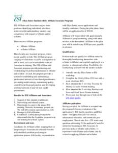 Ellyn Satter Institute (ESI) Affiliate/Associate Program ESI Affiliates and Associates are pro bono positions identifying individuals who have achieved solid understanding, mastery, and competency with respect to fdSatte