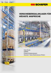 VERSCHIEBEREGALANLAGEN FÜR HÖCHSTE ANSPRÜCHE Case Study COM40, Polstermöbelproduzent