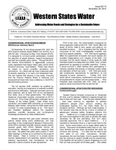 Issue #2115 November 28, 2014 Western States Water Addressing Water Needs and Strategies for a Sustainable Future 5296 So. Commerce Drive / Suite[removed]Murray, UT[removed][removed]Fax[removed]www.westernstates