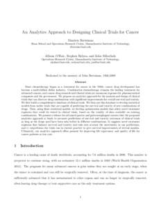 An Analytics Approach to Designing Clinical Trials for Cancer Dimitris Bertsimas Sloan School and Operations Research Center, Massachusetts Institute of Technology,   Allison O’Hair, Stephen Relyea, and