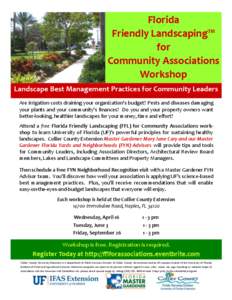 Florida Friendly Landscaping™ for Community Associations Workshop Landscape Best Management Practices for Community Leaders