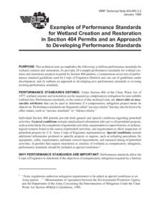 WRP Technical Note WG-RS-3.3 January 1999 Examples of Performance Standards for Wetland Creation and Restoration in Section 404 Permits and an Approach