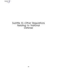 Subtitle B—Other Regulations Relating to National Defense 263