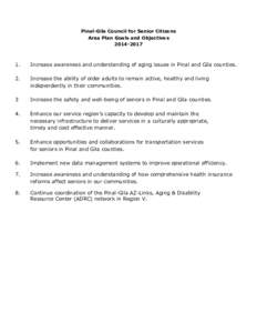 Pinal-Gila Council for Senior Citizens Area Plan Goals and Objectives[removed].