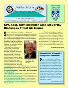 Institute for Tribal Environmental Professionals  Vol. XVII No. 2, Summer 2010 EPA Asst. Administrator Gina McCarthy Discusses Tribal Air Issues