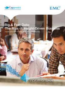 Big & Fast Data: The Rise of Insight-Driven Business Insights at the Point of Action will Redefine Competitiveness 2