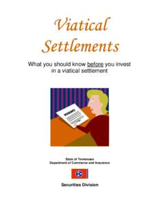 Viatical settlement / Investment / Financial institutions / Institutional investors / Finance / Life settlement / Karl Spillman Forester / Insurance / Financial economics / Life insurance