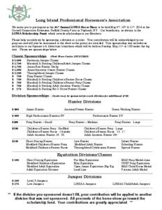 Long Island Professional Horsemen’s Association We invite you to participate in the 61st Annual LIPHA Horse Show to be held May 9th, 10th & 11th, 2014 at the Cornell Cooperative Extension, Suffolk County Farm in Yaphan