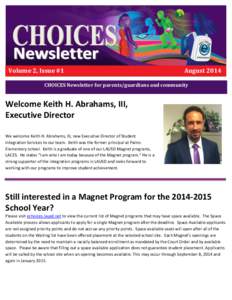 Volume 2, Issue #1  August 2014 CHOICES Newsletter for parents/guardians and community
