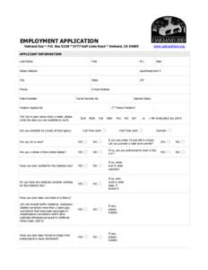 EMPLOYMENT APPLICATION www.oaklandzoo.org Oakland Zoo * P.O. Box 5238 * 9777 Golf Links Road * Oakland, CAAPPLICANT INFORMATION Last Name
