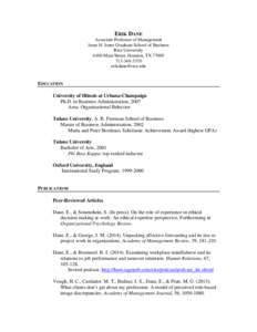 Positive psychology / Organizational behavior / Organizational psychology / Buddhist meditation / Cognitive therapy / Mindfulness / Organizational identification / Academy of Management / Industrial and organizational psychology / Psychology / Social psychology / Management