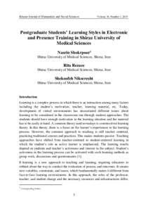 Khazar Journal of Humanities and Social Sciences  Volume 18, Number 1, 2015 Postgraduate Students’ Learning Styles in Electronic and Presence Training in Shiraz University of