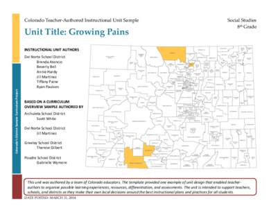 Colorado Teacher-Authored Instructional Unit Sample  Unit Title: Growing Pains Social Studies 8th Grade