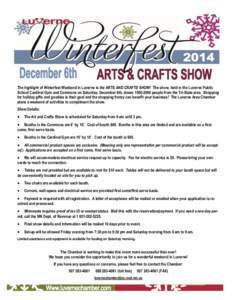 The highlight of Winterfest Weekend in Luverne is the ARTS AND CRAFTS SHOW! The show, held in the Luverne Public School Cardinal Gym and Commons on Saturday, December 6th, draws[removed]people from the Tri-State area. 