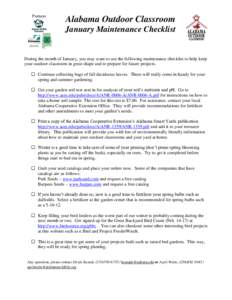 Partners  Alabama Outdoor Classroom January Maintenance Checklist  During the month of January, you may want to use the following maintenance checklist to help keep