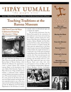 1  ‘Iipay uumall “the people write”  Summer 2006,Volume VII, Issue 3 Newsletter of the Barona Cultural Center & Museum