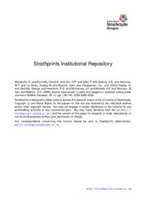 Strathprints Institutional Repository  Woodroffe, R. and Donnelly, Christl A. and Cox, D.R. and Gilks, P. and Jenkins, H.E. and Johnston, W.T. and Le Fevre, Andrea M and Bourne, John and Cheeseman, C.L. and Clifton-Hadle