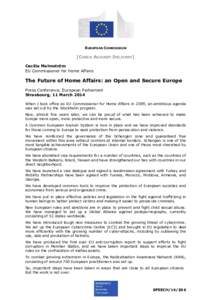 EUROPEAN COMMISSION  [CHECK AGAINST DELIVERY] Cecilia Malmström EU Commissioner for Home Affairs