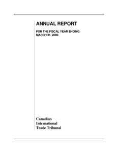 ANNUAL REPORT FOR THE FISCAL YEAR ENDING MARCH 31, 2000 Canadian International