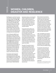 FOCUS ON  Women, children, DISASTER and resilience  The Philippines is one of the 12 countries