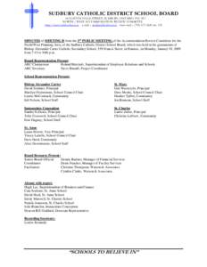 SUDBURY CATHOLIC DISTRICT SCHOOL BOARD  165A D’YOUVILLE STREET, SUDBURY, ONTARIO P3C 5E7 NORTH / WEST ACCOMMODATION REVIEW COMMITTE http://www.scdsb.edu.on.ca e-mail – [removed] voice mail – ([removed]